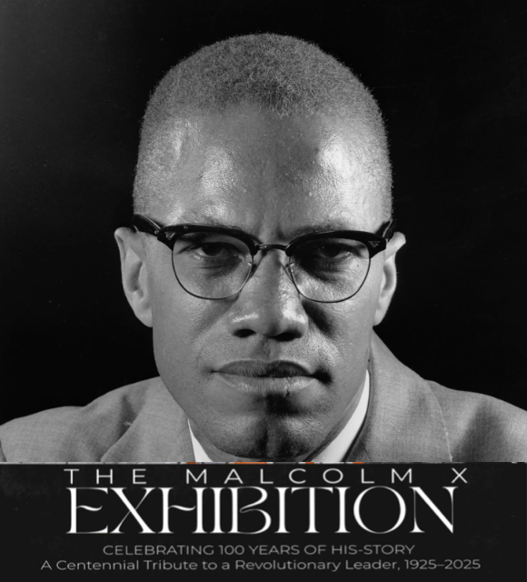 Malcolm X: 100 Years of His-Story 1