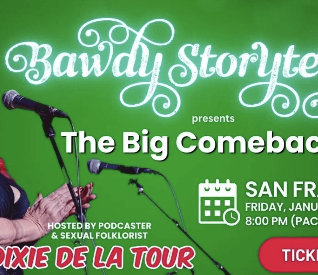 Bawdy Storytelling’s ‘The Big Comeback!’ 1