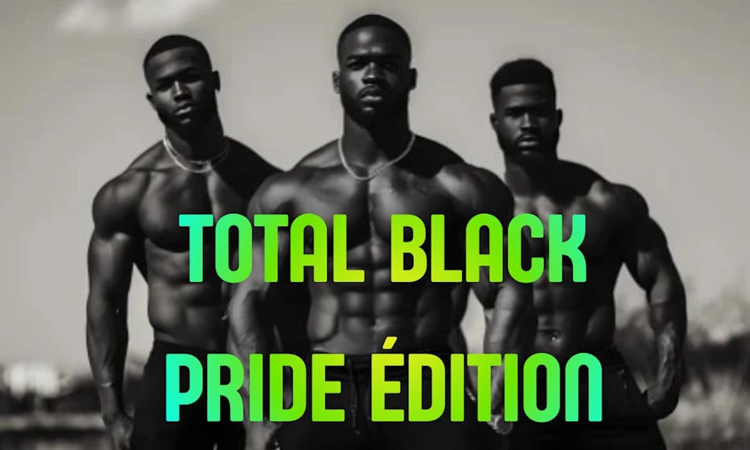 Total Black Pride Edition