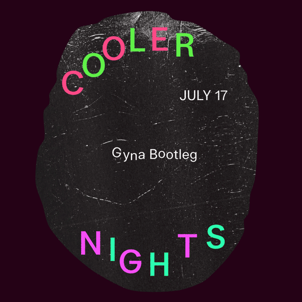 Cooler Night #1 Featuring Gyna Bootleg, Naija Couture, and Wolf Chalet 1