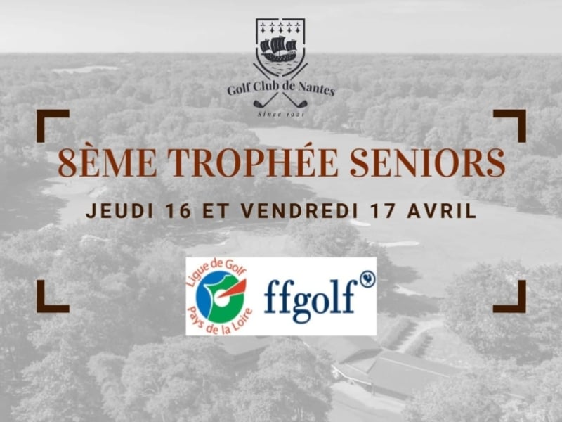 8ème Trophée Seniors 1