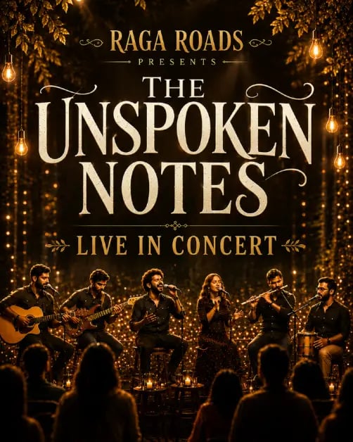 The Unspoken Notes - Raga Roads Live in Concert