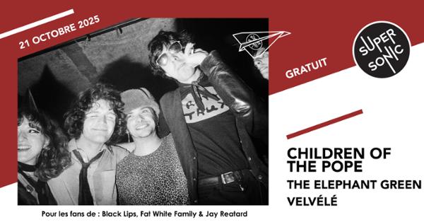 Children of the Pope • The Elephant Green • Velvélé 1