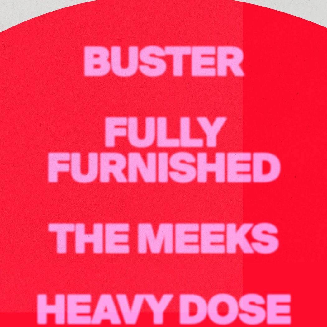 Fully Furnished | BUSTER | The Meeks | Heavy Dose 1