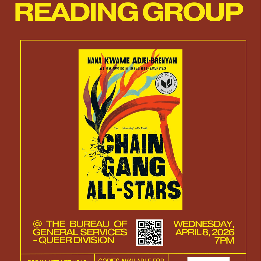 Radical Queer Reading Group: Chain-Gang All-Stars 1