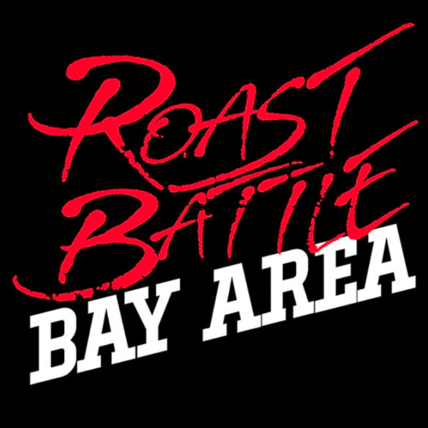Roast Battle: Bay Area 1