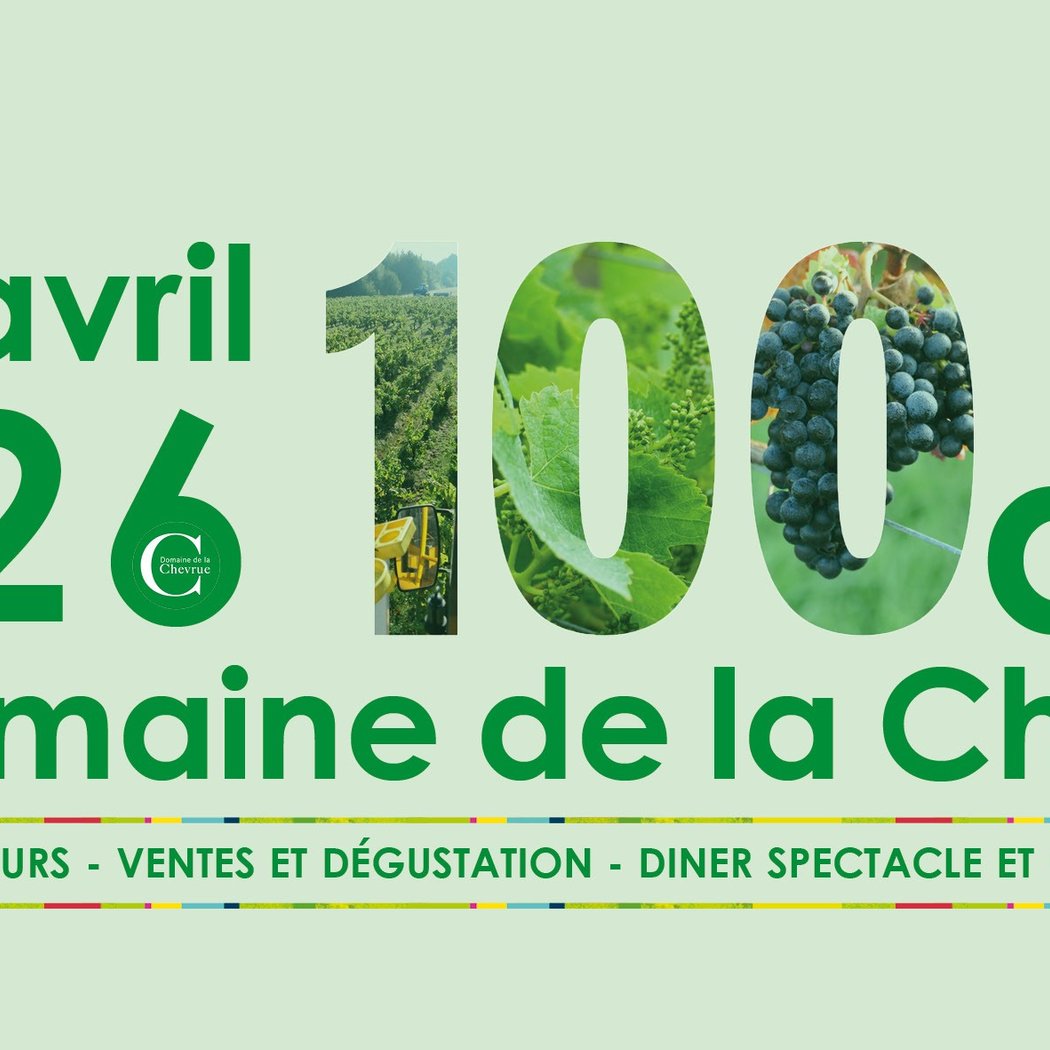 Les 100 ans du Domaine de la Chevrue 1