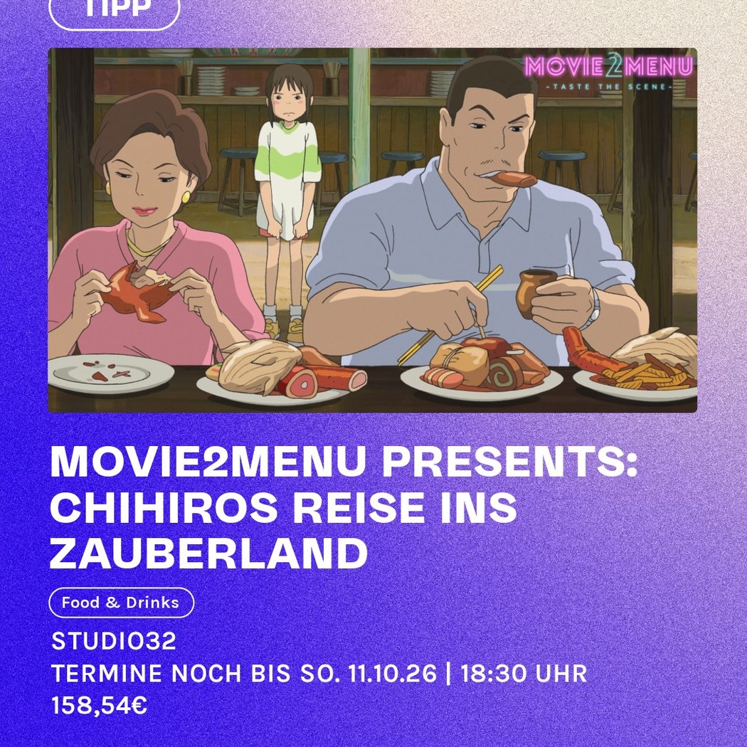 Movie2Menu Presents: Chihiros Reise ins Zauberland