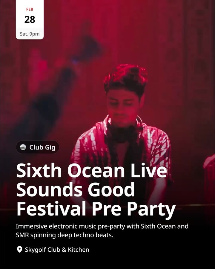 Sixth Ocean – Sounds Good Festival Pre-Party 1