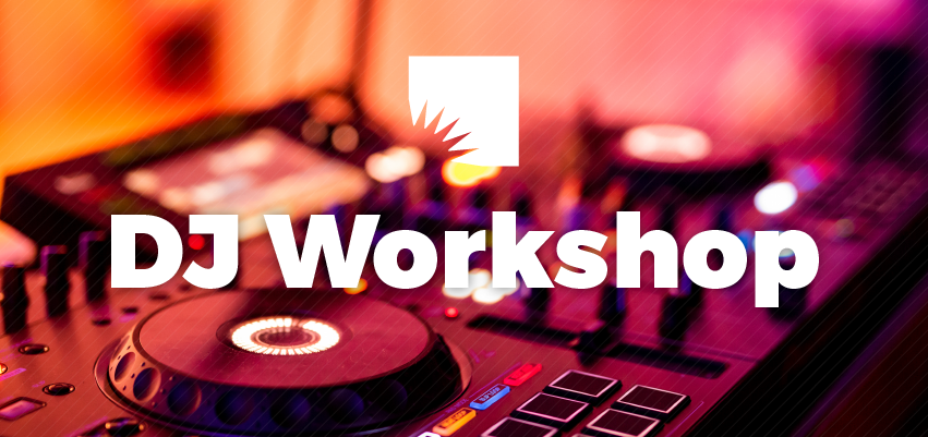 DJ Workshop 1