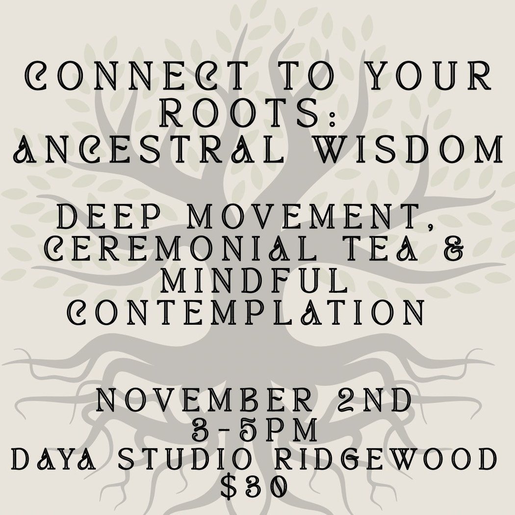 Connect to Your Roots: Ancestral Wisdom 1