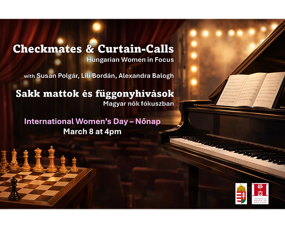 Checkmates & Curtain-Calls, Hungarian Women in Focus 1