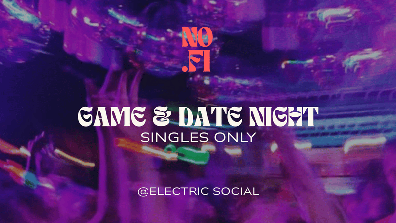 GAME & DATE NIGHT | SINGLES ONLY 1