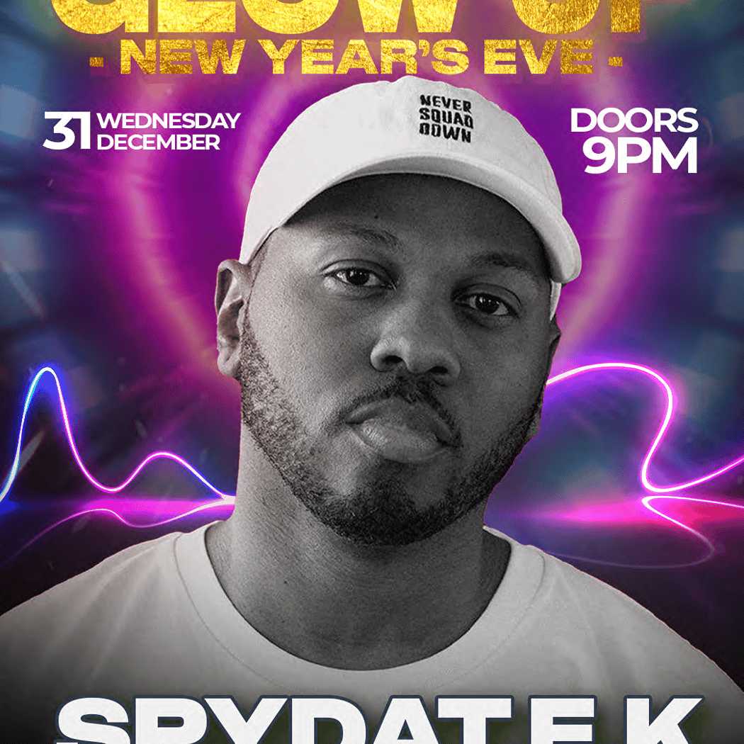 Glow UP New Year's Eve Party featuring SpydaT.E.K. 1