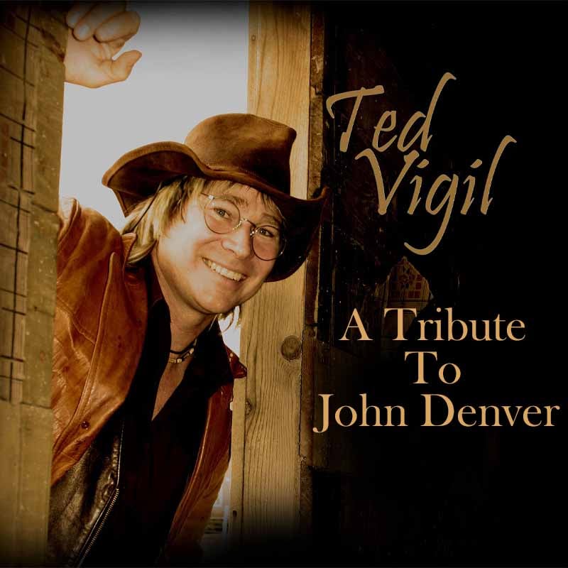 Ted Vigil – John Denver Tribute 1