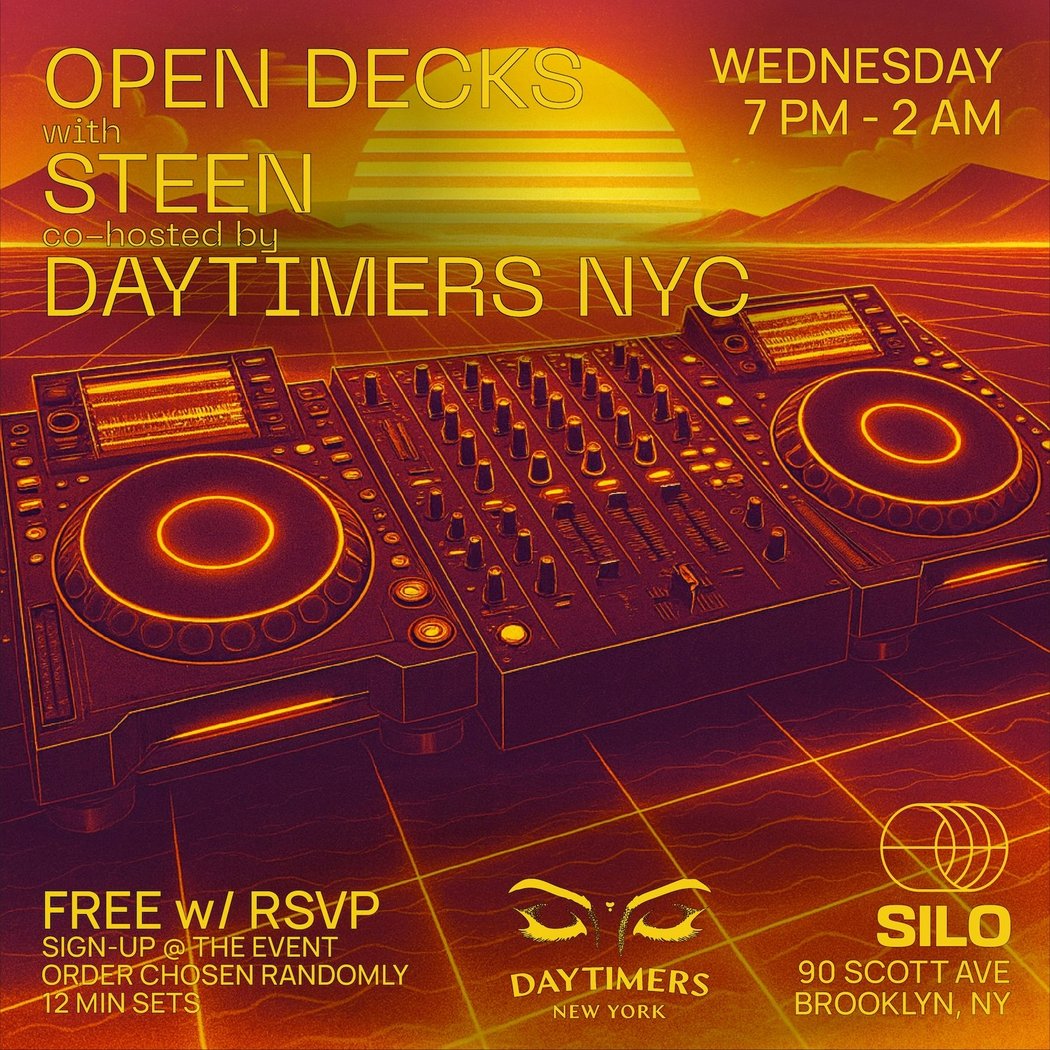 Open Decks w/ Steen and Daytimers NYC 1