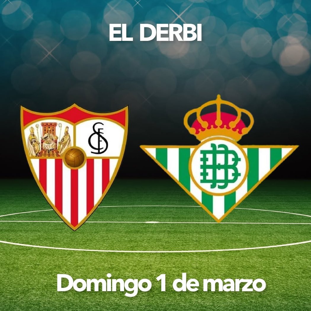 Derbi Sevillano – Sevilla FC vs Real Betis 1