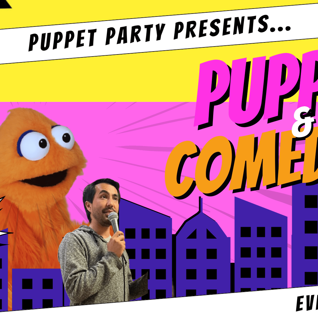 Puppets & Comedians 2