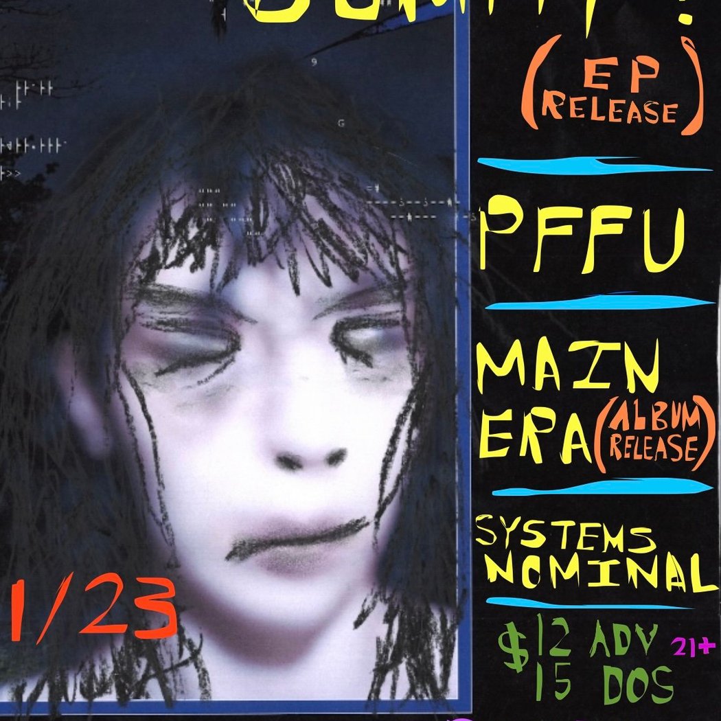 Gummy?, PFFU, Main Era and Systems Nominal live 1