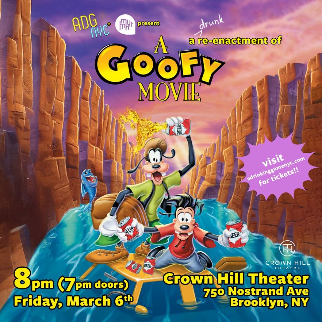A Drinking Game NYC Presents A GOOFY MOVIE 1