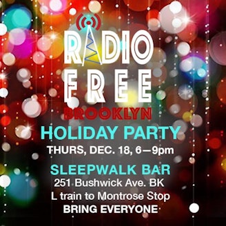 Radio Free Brooklyn Holiday Party 1