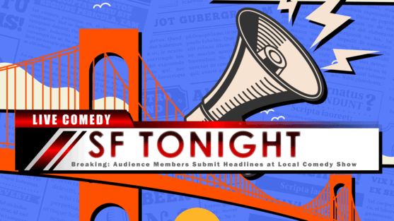San Francisco Tonight Comedy Show 1
