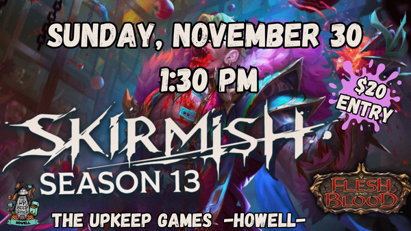 Flesh and Blood - Season 13 Skirmish 1