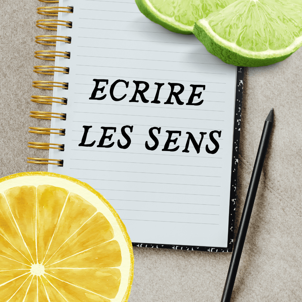 Écrire les sens — au fil des saveurs 1
