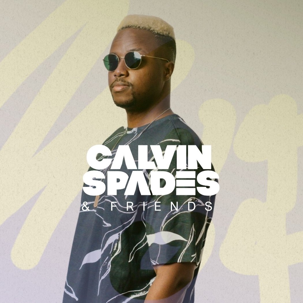 Calvin Spade + Friends 1