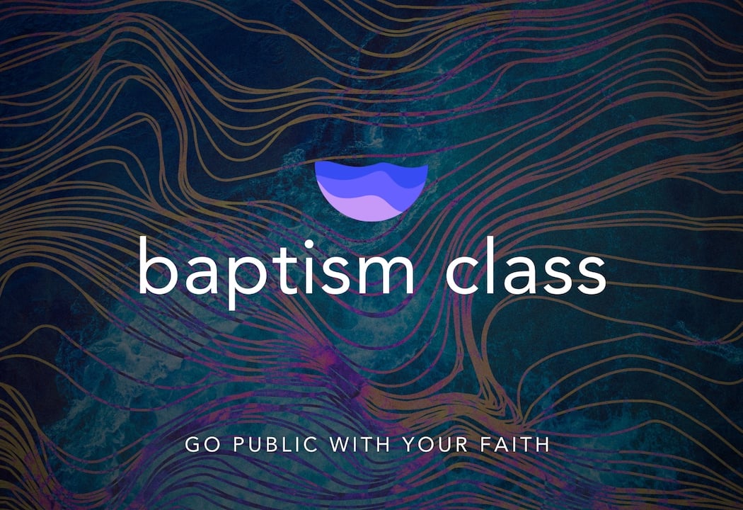 Baptism Class 1