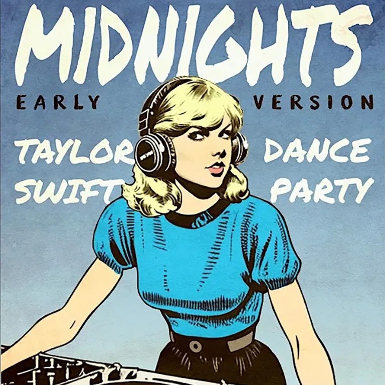 MIDNIGHTS - TAYLOR SWIFT DANCE PARTY - EARLY VERSION 1