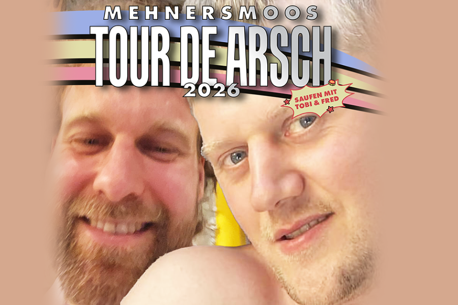 MEHNERSMOOS | Show 01 TOUR DE ARSCH 2026 1