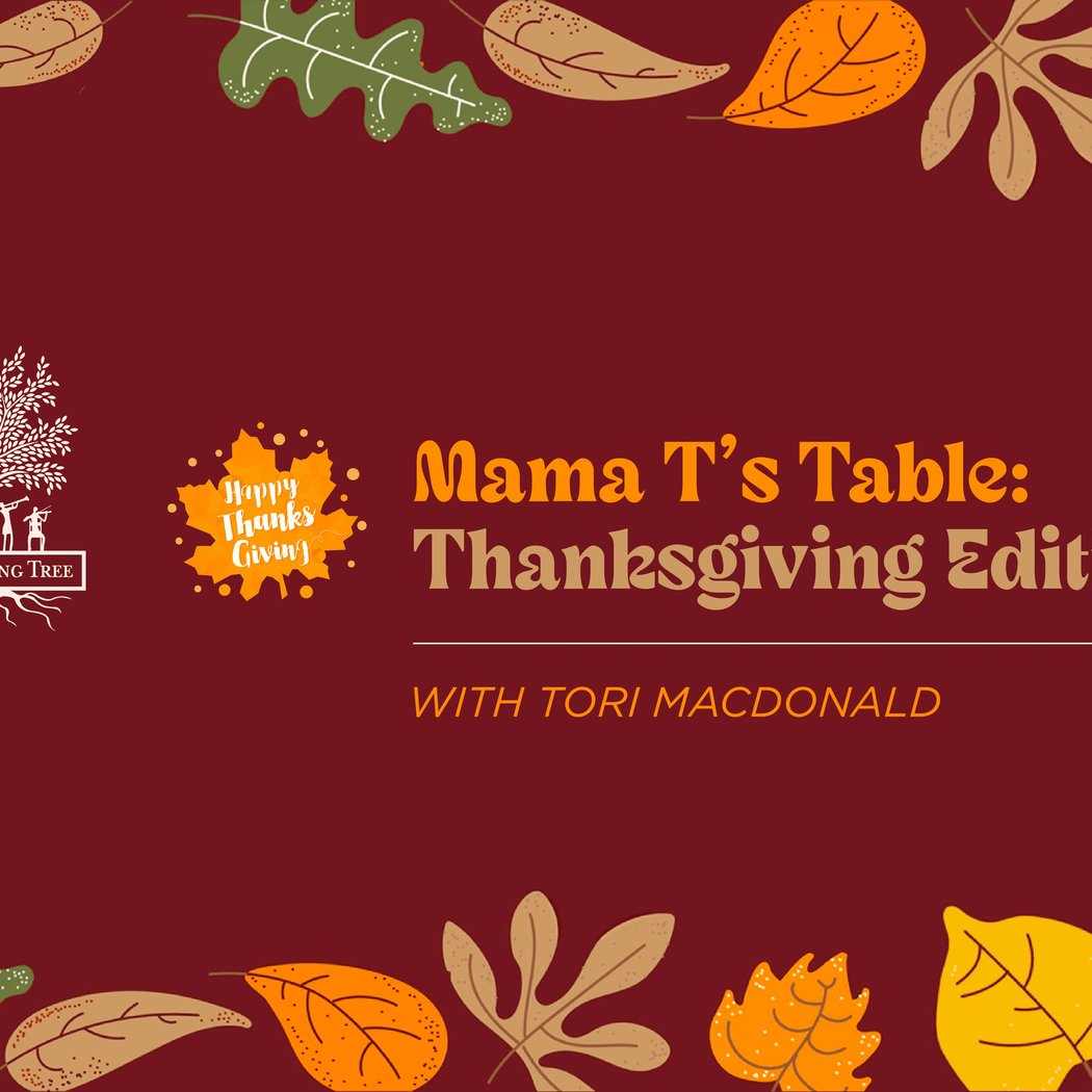 Mama T's Table Thanksgiving Edition