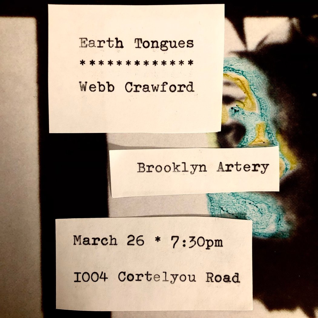 Live Music: Earth Tongues & Webb Crawford 1