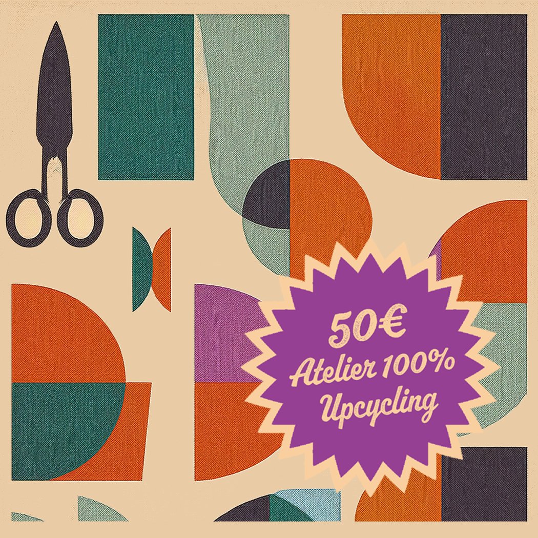 APPRENDRE & CRÉER *100% UPCYCLING 1