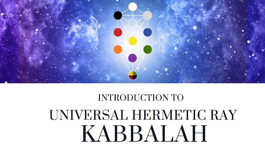 Universal Hermetic Ray Kabbalah FREE ONLINE Introduction 1