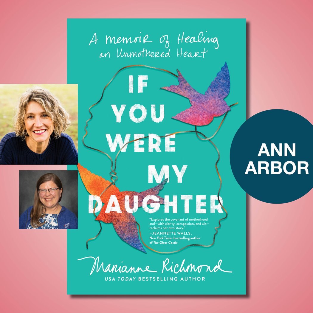 If You Were My Daughter with Marianne Richmond and Renee Roederer 1