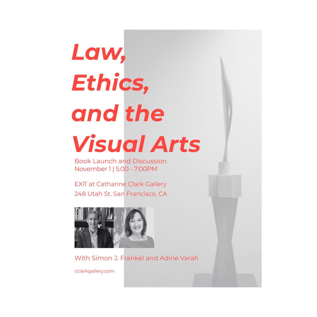 Book Launch and Discussion for 'Law, Ethics, and the Visual Arts' 1