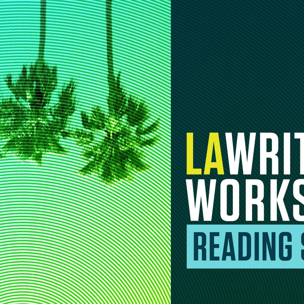 2026 LA Writers’ Workshop Reading Series 1