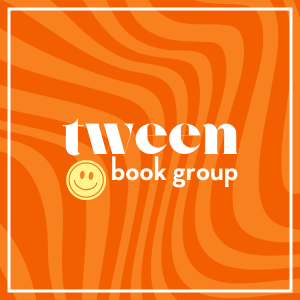 Tween Book Group 2
