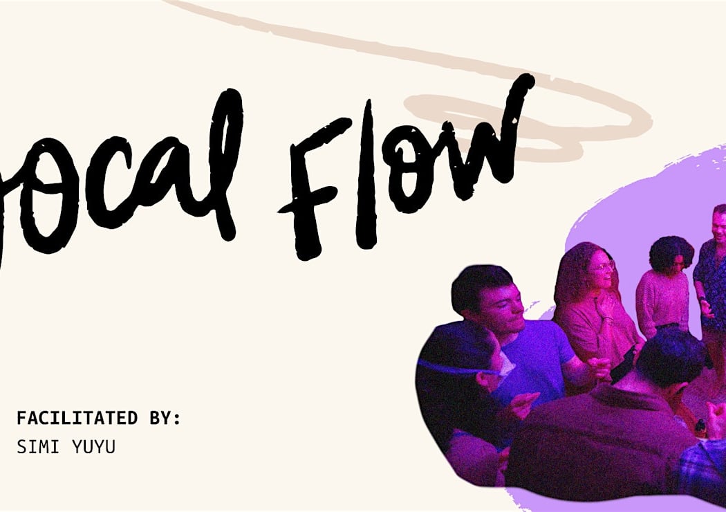 Vocal Flow | Collaborative Vocal Improv