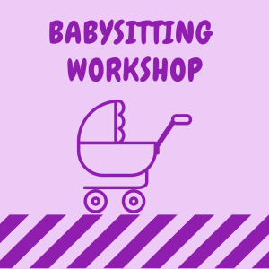 Babysitting Workshop 1