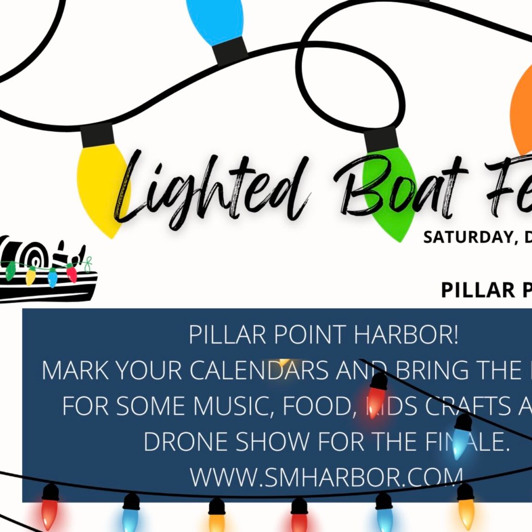 Pillar Point Harbor 2025 Lighted Boat Festival ~ Music, Food, Crafts and Drone Show 1