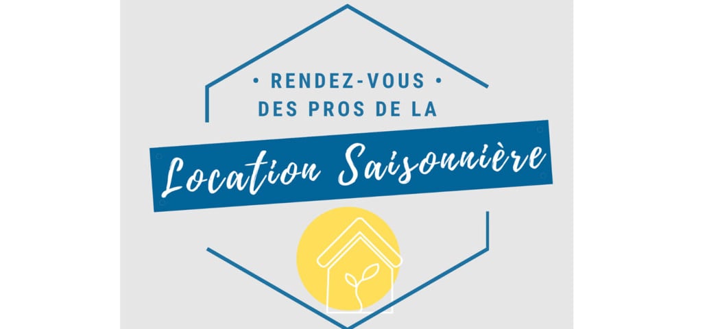 Le Rendez-vous des Pros de la Location Saisonnière 2025 1