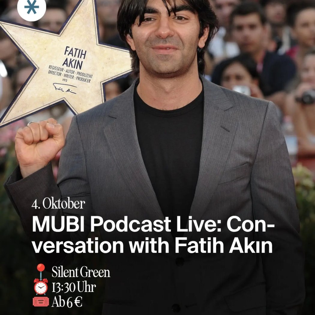 MUBI Podcast Live: In Conversation with Fatih Akın