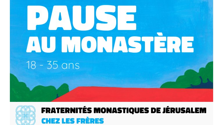 Weekend de pause dans la communauté des Fraternités Monastiques de Jérusalem 2