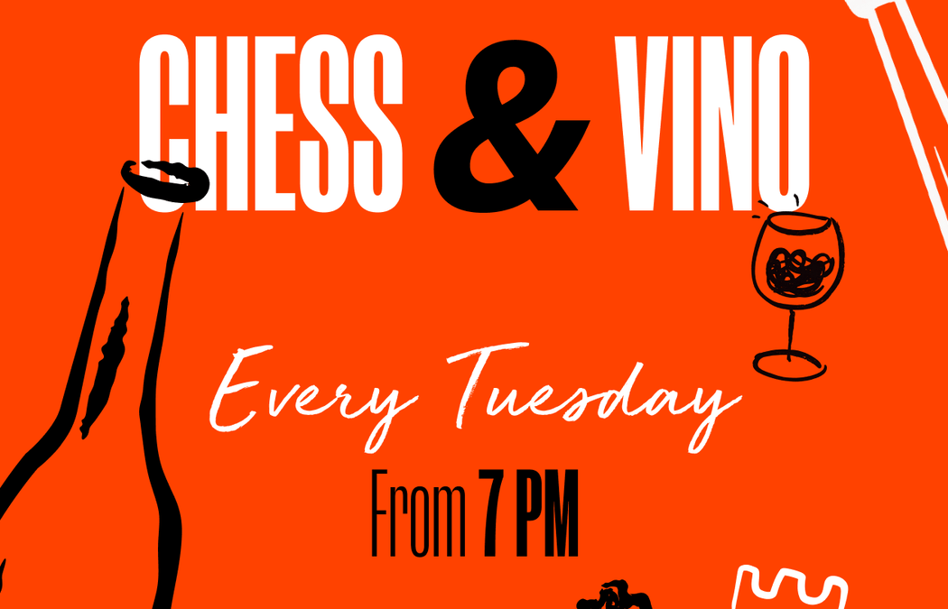 Chess & Vino 1