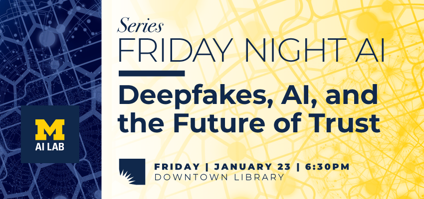 Friday Night AI | Deepfakes, AI, and the Future of Trust 1