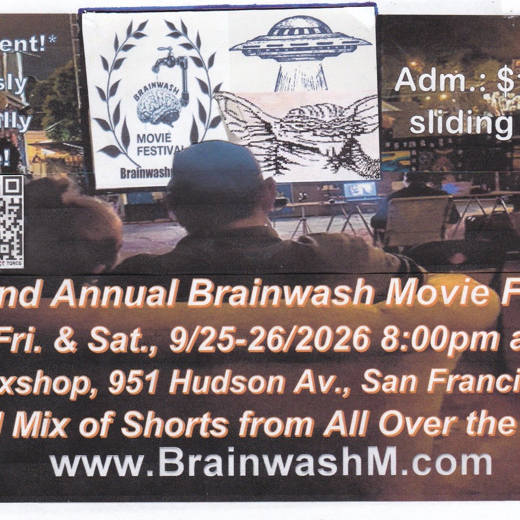 32nd Annual Brainwash Movie Festival!