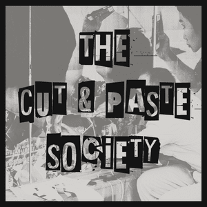 Cut And Paste Society 1